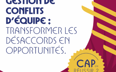 Gestion de conflits d’équipe : transformer les désaccords en opportunités